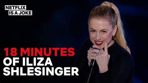 18 Minutes of Iliza Shlesinger